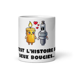 🔧 Mug “C’est l’histoire de deux bougies…” – Le cadeau qui fait des étincelles chez les mécanos !