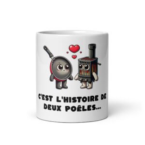 🔥 Mug “C’est l’histoire de deux poêles…” – Le cadeau chaudement recommandé par les pros de la cuisine