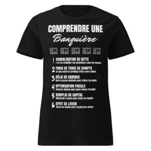 T-shirt Femme "Comprendre une Banquière" - Le Dictionnaire Humoristique du Jargon Bancaire 🏦