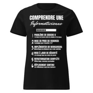 T-shirt Femme "Comprendre une informaticienne" - Le lexique humoristique pour décoder le jargon informatique 👩‍💻