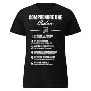 T-shirt Femme Humour “ Comprendre une Cadre Dirigeante” : Décryptez le Jargon Managérial !
