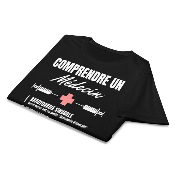 T-shirt Femme "Comprendre un médecin" : Le jagon enfin expliqué ! 🩺 – Image 4