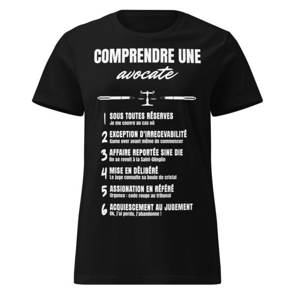 T-shirt Femme "Comprendre une avocate" - Le code secret du barreau déchiffré avec humour ! 🧑‍⚖️