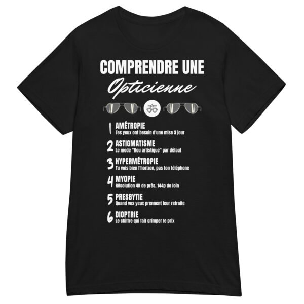 T-SHIRT FEMME "COMPRENDRE UNE OPTICIENNE" - L'HUMOUR QUI OUVRE LES YEUX ! 👓 – Image 2