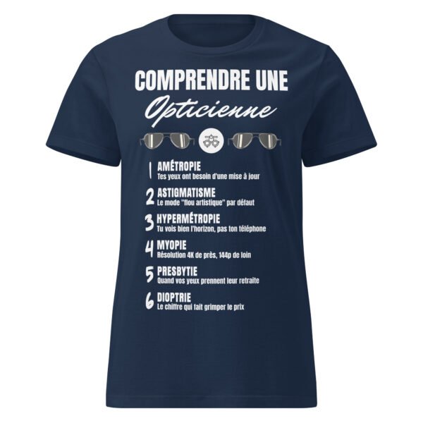 T-SHIRT FEMME "COMPRENDRE UNE OPTICIENNE" - L'HUMOUR QUI OUVRE LES YEUX ! 👓 – Image 5