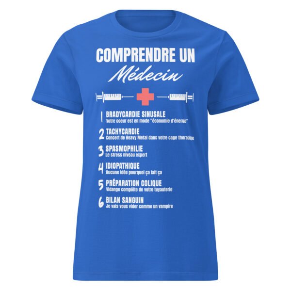 T-shirt Femme "Comprendre un médecin" : Le jagon enfin expliqué ! 🩺 – Image 8