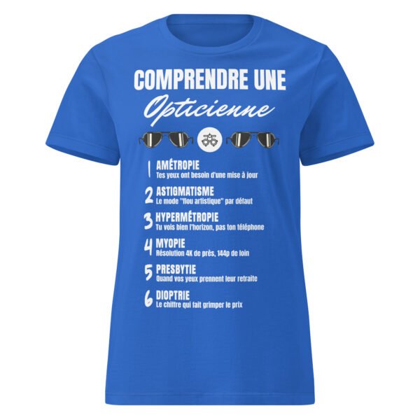 T-SHIRT FEMME "COMPRENDRE UNE OPTICIENNE" - L'HUMOUR QUI OUVRE LES YEUX ! 👓 – Image 8