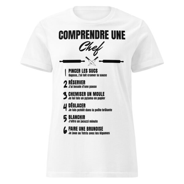 🔪 T-SHIRT FEMME "COMPRENDRE UNE CHEF CUISTO" : LES JARGONS CULINAIRES HILARANTS ! – Image 13