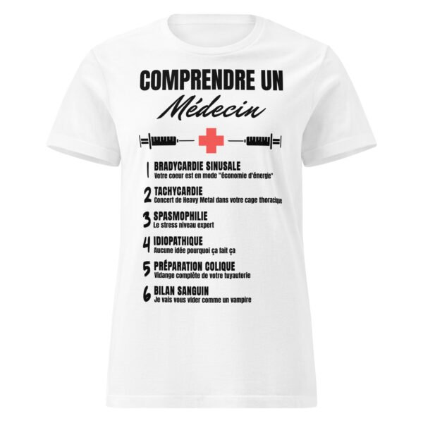 T-shirt Femme "Comprendre un médecin" : Le jagon enfin expliqué ! 🩺 – Image 13
