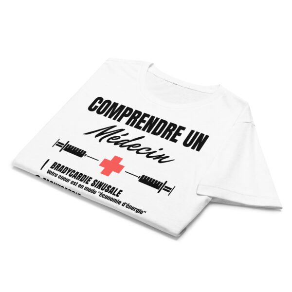 T-shirt Femme "Comprendre un médecin" : Le jagon enfin expliqué ! 🩺 – Image 16