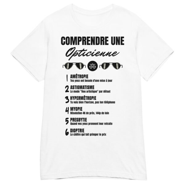 T-SHIRT FEMME "COMPRENDRE UNE OPTICIENNE" - L'HUMOUR QUI OUVRE LES YEUX ! 👓 – Image 14