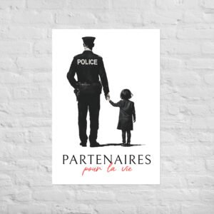👮‍♀️ Poster "Partenaires pour la vie" – Policier & sa fille