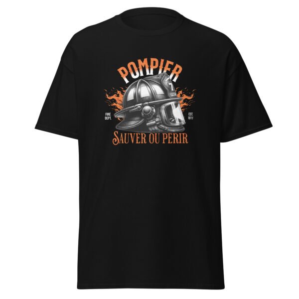 T-shirt « Pompier : Sauver ou Périr » – Fierté et style assumé – Image 6