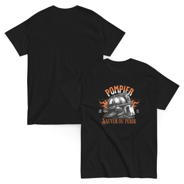 T-shirt « Pompier : Sauver ou Périr » – Fierté et style assumé – Image 2