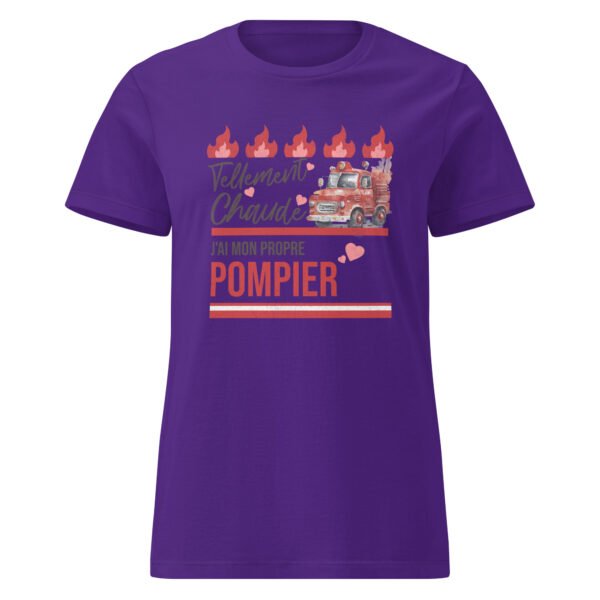 🔥 T-shirt Femme « Tellement chaude, j’ai mon propre pompier » – L’humour qui brule – Image 4