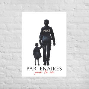 Poster « Partenaire pour la vie - fille » : le cadeau de fête des mères pour une policière